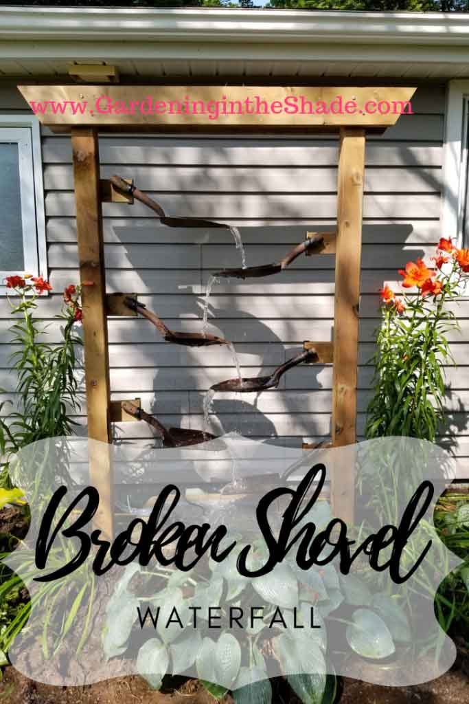 broken shovel waterfall by gardening in the shade on the happy list