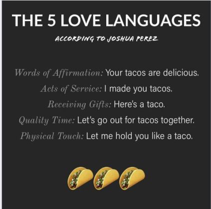 taco love language on the happy list