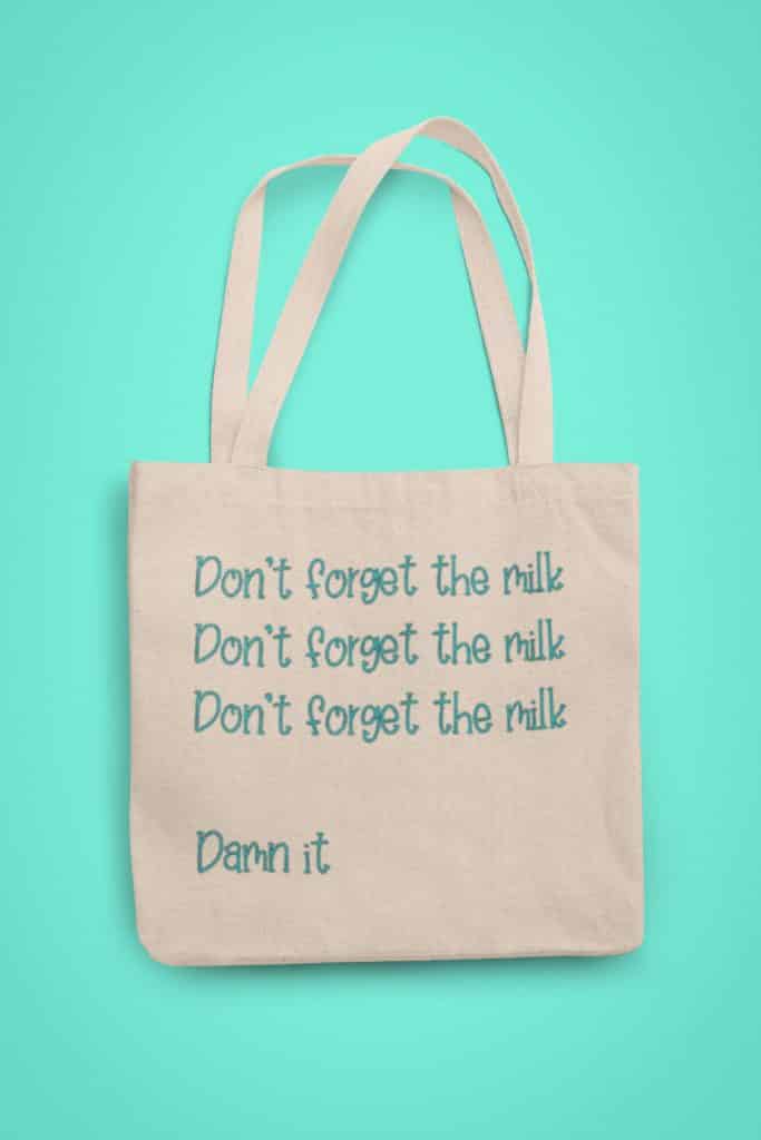 forgot the milk funny reusable shopping bags crafts and sarcasm shop via etsy