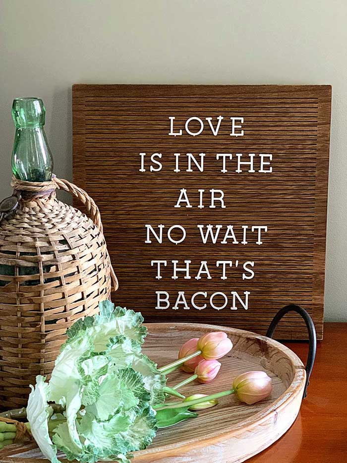 valentine's day letter board quotes from house of hawthornes love is in the air no wait that's bacon on the happy list