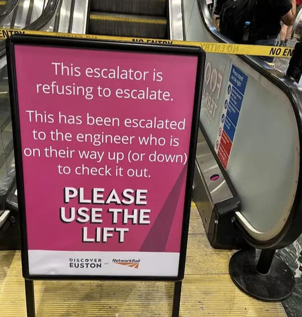 funny sign about broken escalator from user u/tyw7 Via reddit.com via only good news daily on the happy list